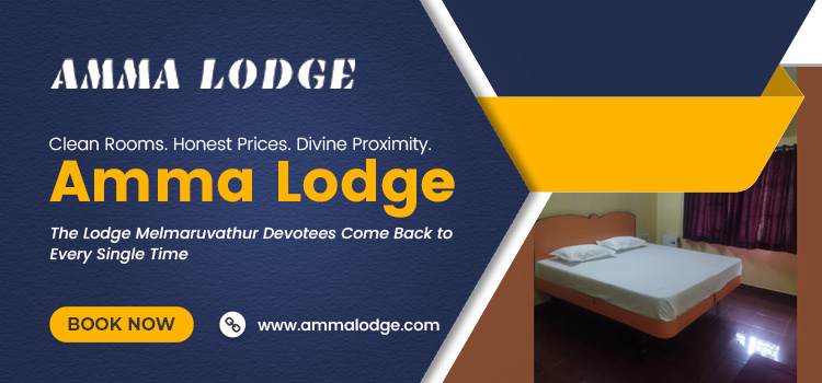 Clean Rooms. Honest Prices. Divine Proximity. Amma Lodge — The Lodge Melmaruvathur Devotees Come Back to Every Single Time
