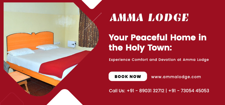 Your Peaceful Home in the Holy Town: Experience Comfort and Devotion at Amma Lodge